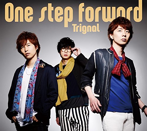 One step forward(豪華盤)(DVD付) [CD] Trignal mitsuyuki miyake 松井洋平 結城アイラ 古屋真 喜介 Kanata Okajima 河田貴央 板垣祐介 山元祐介; 山田竜平