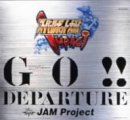 GO!! [CD] JAM Project 影山ヒロノブ; 河野陽吾