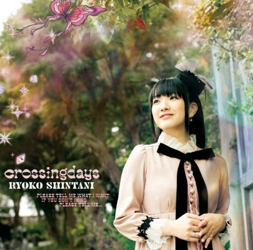 crossing days [CD] 新谷良子、 R・O・N; 新谷良子