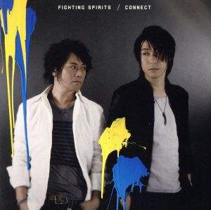 FIGHTING SPIRITS [CD] CONNECT こだまさおり 田村信二; 渡辺拓也
