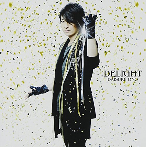 DELIGHT 【DVD付】 [CD] 小野大輔