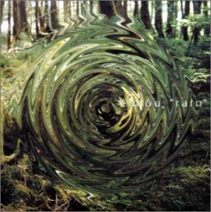 rain [CD] em:ou 緒方恵美 em:ou 住吉中 大熊謙一 内藤慎也 見良津健雄 加藤英彦; 井上俊次