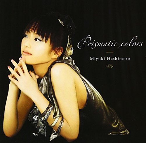 Prismatic colors [CD] 橋本みゆき