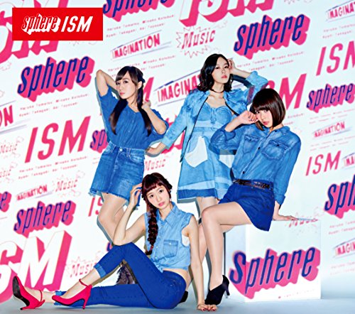 ISM(初回生産限定盤)(DVD付) [CD] スフィア