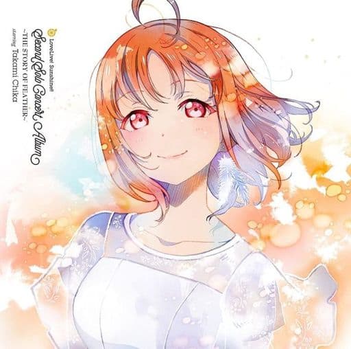 LoveLive! Sunshine!! Second Solo Concert Album ~THE STORY OF FEATHER~ starring Takami Chika [CD] 高海千歌 (CV.伊波杏樹) from Aqours