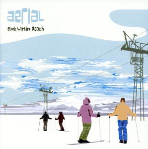 Back Within Reach [CD] Aerial