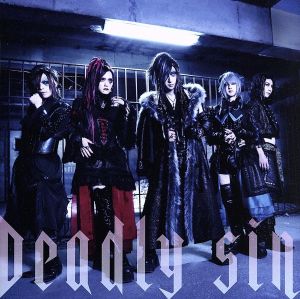 Deadly sin(CD+DVD)(TYPE-B) [CD] D