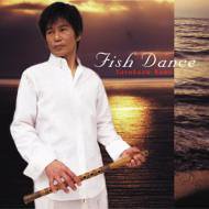 Fish Dance [CD] 狩野泰一 狩野泰一 長尾友太郎 フェビアン・レザ・パネ 今泉孝文 平野孝幸 福居典美; 狩野泰一