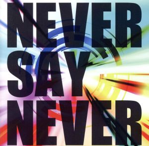 NEVER SAY NEVER 【Type-B】 [CD] Jin-Machine