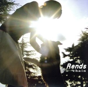 chain [CD] Rends kayo; Rends