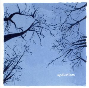MEDICATIONS [CD] メディケイションズ
