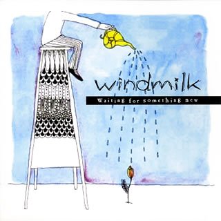 Waiting for something new [CD] windmilk 鶴野慎一; windmilk