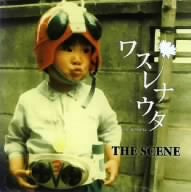 ワスレナウタ [CD] THE SCENE