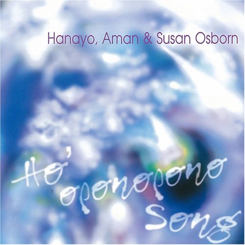 Ho'oponopono Song - Hanayo，Aman&Susan Osborn [CD] Hanayo，Aman&Susan Osborn