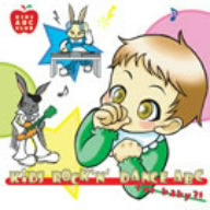 KIDS ROCK’N’ DANCE ABC for baby! [CD] KIDS ABC CLUB