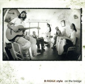 On The Bridge [CD] B:RIDGE style