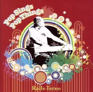 Pop Sings Pop Things [CD] Rails-Tereo