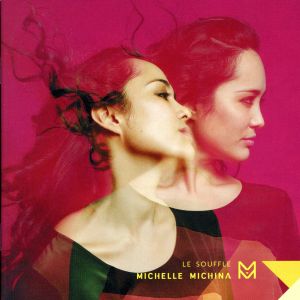 息吹 Le Souffle [CD] Michelle Michina