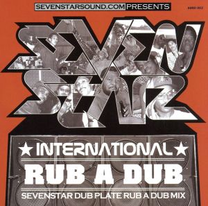 ＳＥＶＥＮ ＳＴＡＲ ＲＵＢ Ａ ＤＵＢ [CD] Seven Star