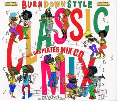 BURN DOWN STYLE-Classic Mix- [CD] BURN DOWN