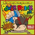 POWER DRINK MIX [CD] INTERCEPTOR JUMBO MAATCH PAPA B SUPER CRISS SAMI-T PAPA B feat.SUPER CRISS，JUMBO MAATCH & RYO the SKYWALKER RUEED RYO the SKYWALKER BIG BEAR KEISEI; SUSSY