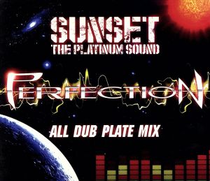 ＰＥＲＦＥＣＴＩＯＮ [CD] ＳＵＮＳＥＴ ｔｈｅ ｐｌａｔｉｎｕｍ ｓｏｕｎｄ