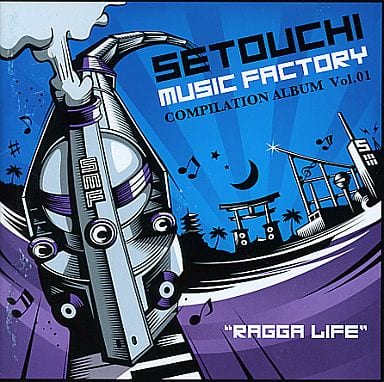 SETOUCHI MUSIC FACTORY COMPILATION Vol.1 “RAGGA LIFE” [CD]