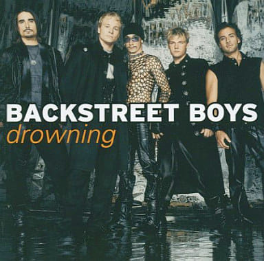 Drowning [CD] バックストリート・ボーイズ; バックストリート・ボーイズ