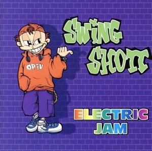 ELECTRIC JAM [CD] SWING SHOTT