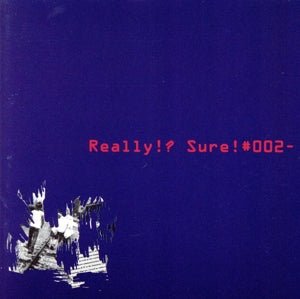 Really! Sure! #002- [CD] (オムニバス); DUSt