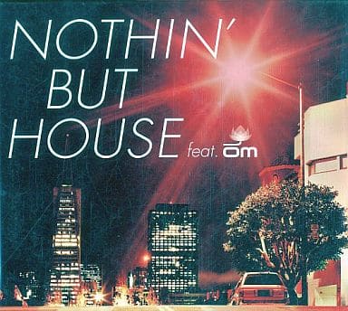 NOTHIN’ BUT HOUSE feat. OM [CD] オムニバス JT・ドナルドソン ネイキッド・ミュージック・NYC ミゲル・ミグス チャック・ラブ アンディー・カードウェル アフロ-ミスティック ソリダリティ カスケイド ミング&FS; コレット