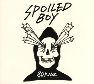 SPOILED BOY [CD] エイティーキッズ; 80kidz