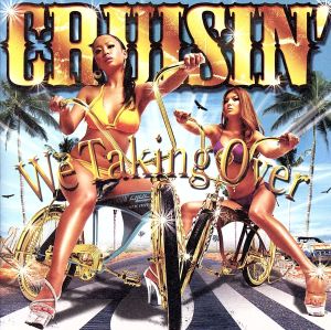 CRUISIN' ”We taking over” [CD] V.A.
