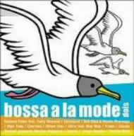 bossa a la mode~dois [CD] オムニバス ドナティ ジョルジ・アラガォン ダブル・ビート シンシナティ ボブ・ズシ ハイ・タイム アリソン・ディアズ; ギータ・feat.モップ・モップ