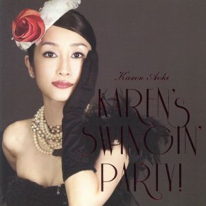 Karen’s Swingin’ Party!! [CD] 青木カレン