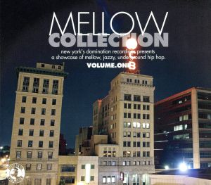 メロウ・コレクション vol.1 [CD] オムニバス アーサン・フィスト J.サンズ ST ケイダンス ショーティー・ロウ ダッチマッシブ セイント O.U.O セブン; クラン・デスティニード