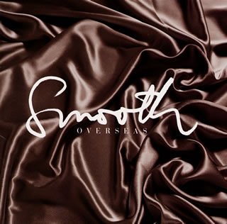 SMOOTH OVERSEAS [CD] オムニバス メアリー・メアリー ローナ ケニー・ラティモア エクスケイプ ジョンB. ルーサー・ヴァンドロス デスティニーズ・チャイルド ベイビーフェイス キャンディ; ラフ・エンズ