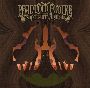 ファントム・パワー [CD] スーパー・ファーリー・アニマルズ