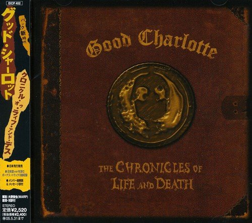 クロニクル・オヴ・ライフ・アンド・デス [CD] グッド・シャーロット