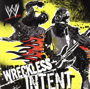 WWE WRECKLESS INTENT [CD] オムニバス シャドウズ・フォール スリー・シックス・マフィア ゼブラヘッド キルスウィッチ・エンゲイジ P.O.D. モーターヘッド ドラウニング・プール エリック・アンド・ザ・ホスタイレス サライヴァ; マーシー・ドライブ