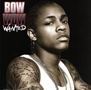 WANTED LIMITED EDITION(DVD付) [CD] バウ・ワウ T.ウォーターズ シアラ マイク・ジョーンズ オマリオン J-クウォン スヌープ・ドッグ; ジャーメイン・デュプリ