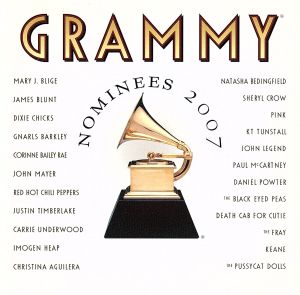 グラミー・ノミニーズ2007 [CD] オムニバス クリスティーナ・アギレラ ナターシャ・ベディングフィールド シェリル・クロウ P!NK ケイティー・タンストール ジェイムス・ブラント ジョン・レジェンド ポール・マッカートニー ダニエル・パウター; ザ・ブラック・アイド・ピーズ
