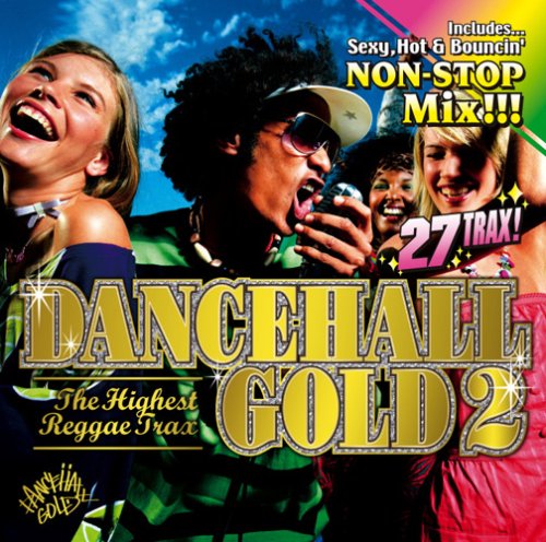 ダンスホール・ゴールド 2 [CD] オムニバス ズムジェイ T.O.K カリー・バッズ リッチー・スティーヴンス ウェイン・ワンダー クリッシー・D コフィ バンディット Mr.ヴェガス; シャキーラ