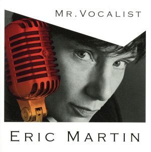 MR.VOCALIST [CD] エリック・マーティン