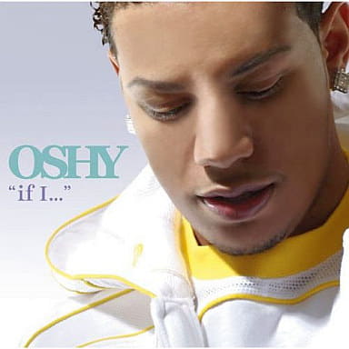 If I... [CD] Oshy オウシー
