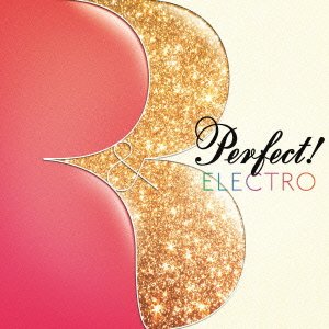 パーフェクト! エレクトロR&B [CD] オムニバス マーティン・ソルヴェグ リタ・オラ マイケル・マインド・プロジェクト アレクサンドラ・バーク メラニー・アマーロ アダム・ランバート ケリー・クラークソン ラ・プリンス ベニー・ベナッシ; JLS