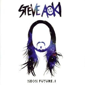 ネオン・フューチャー Part.1 [CD] Steve Aoki