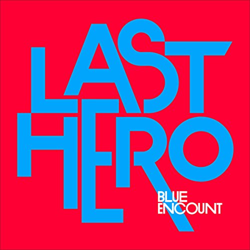 LAST HERO(初回生産限定盤)(DVD付) [CD] BLUE ENCOUNT