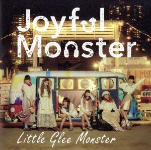 Joyful Monster(初仕様付期間生産限定盤) [CD] LittleGleeMonster