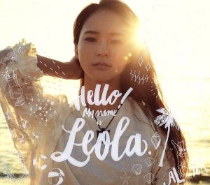 Hello! My name is Leola.(初回生産限定盤A)(DVD付) [CD] Leola